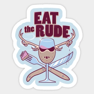 Eat the Rude Sticker